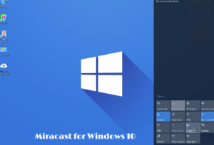 miracast pc download windows 10